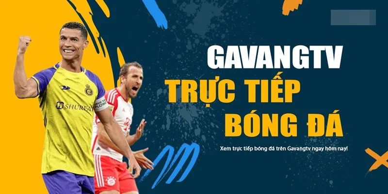 Thông tin cơ bản về thương hiệu bóng đá Gavangtv