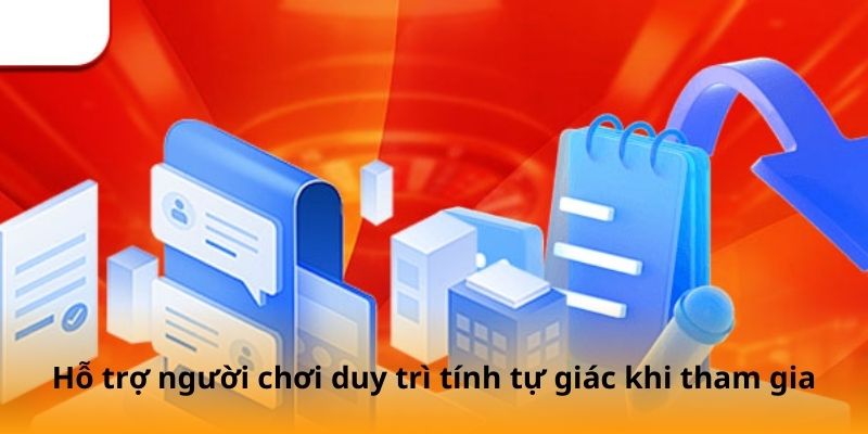 Hỗ trợ người chơi duy trì tính tự giác khi tham gia