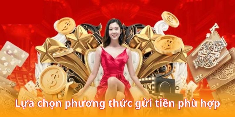 Chọn cách thức nạp tiền tối ưu